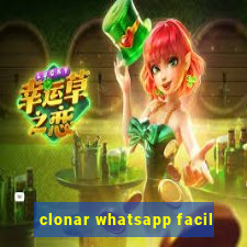 clonar whatsapp facil